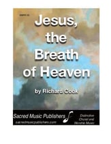 Jesus, the Breath of Heaven SATB choral sheet music cover